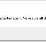 System needs to be restarted again Make sure all driver is installed